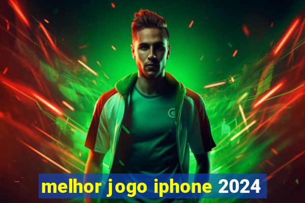 melhor jogo iphone 2024