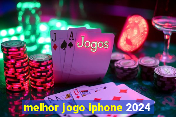 melhor jogo iphone 2024