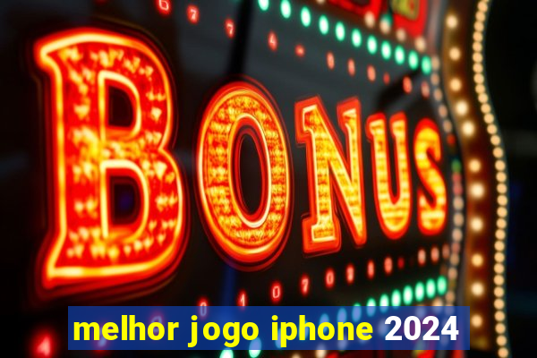 melhor jogo iphone 2024