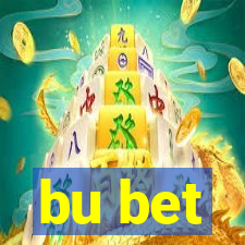 bu bet