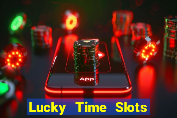 Lucky Time Slots Pokies Games