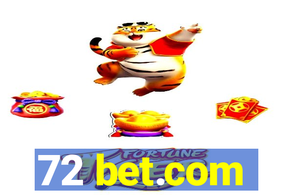 72 bet.com