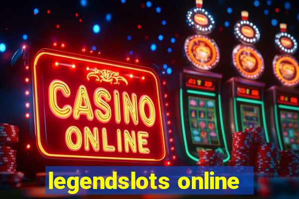 legendslots online