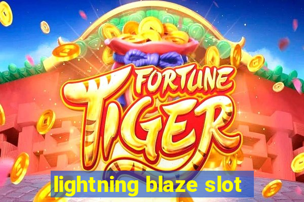 lightning blaze slot