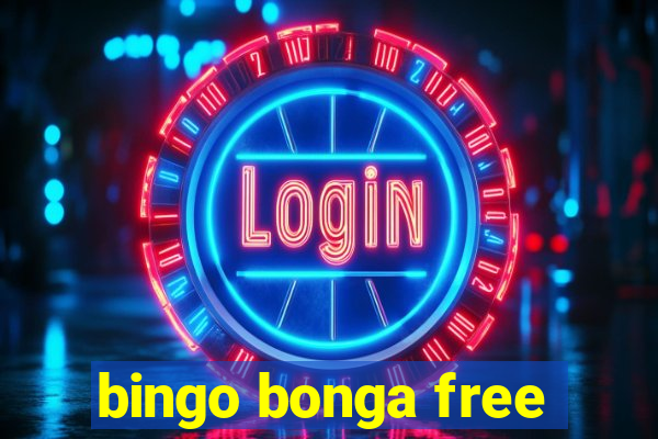 bingo bonga free