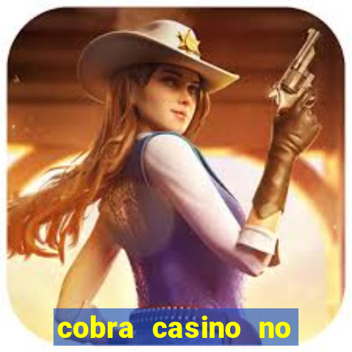 cobra casino no deposit bonus code