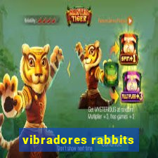 vibradores rabbits