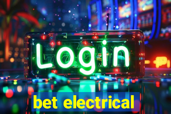 bet electrical