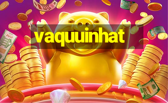 vaquuinhat