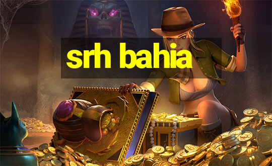 srh bahia