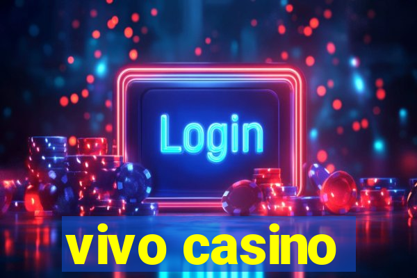 vivo casino