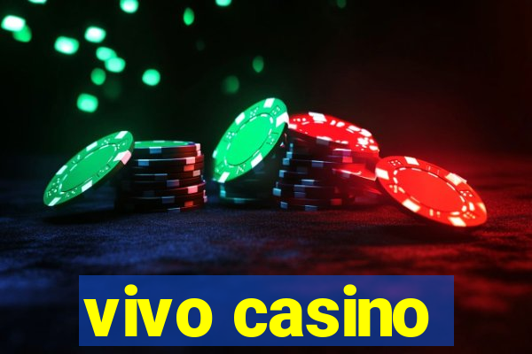 vivo casino