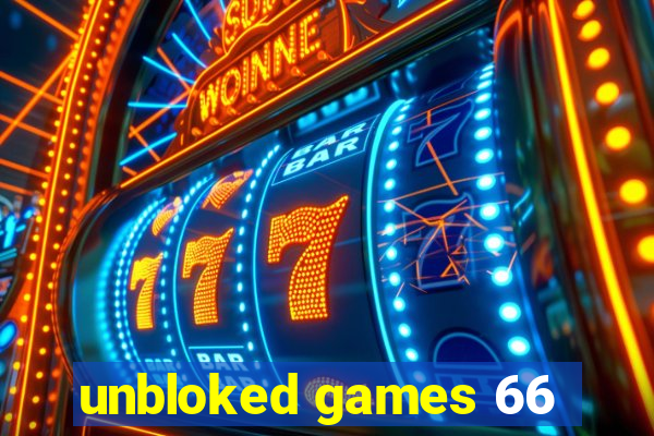 unbloked games 66