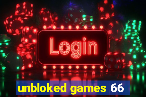 unbloked games 66