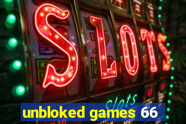 unbloked games 66