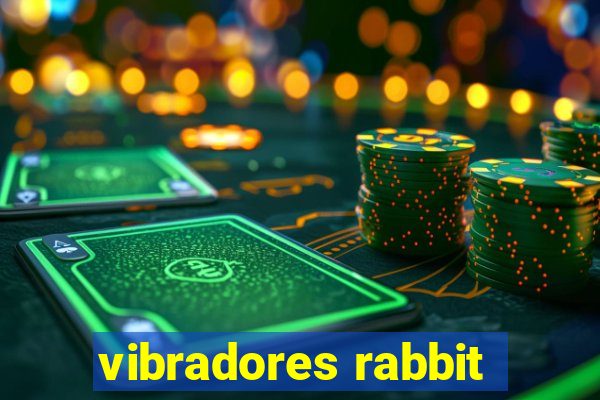 vibradores rabbit