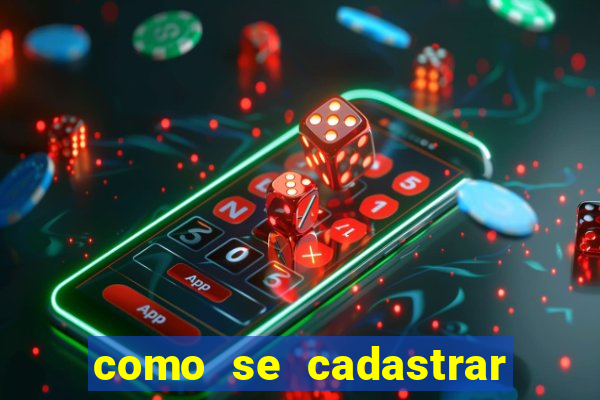 como se cadastrar no jogo fortune tiger