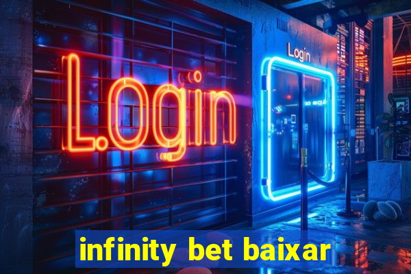 infinity bet baixar