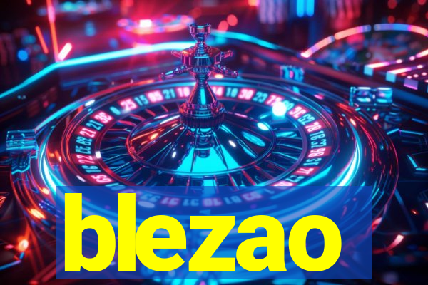 blezao