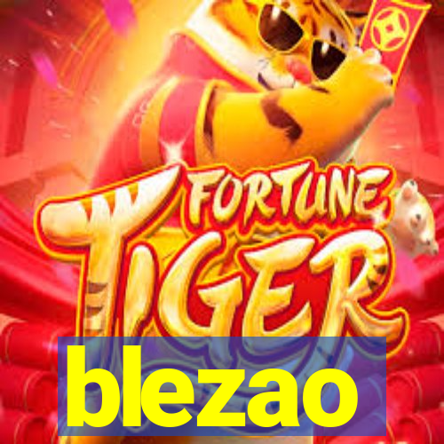 blezao