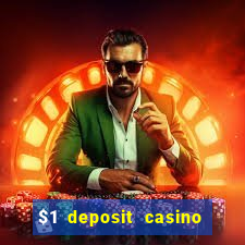 $1 deposit casino 2019 nz