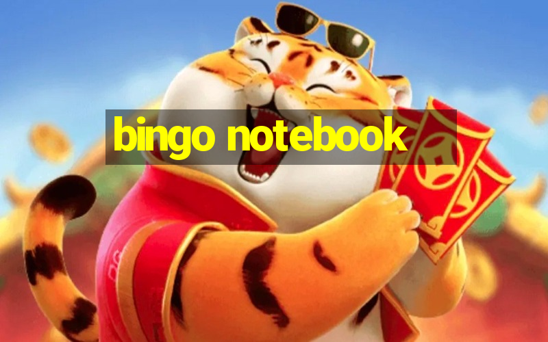 bingo notebook