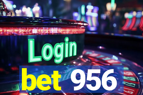 bet 956