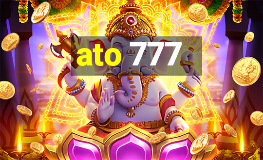 ato 777