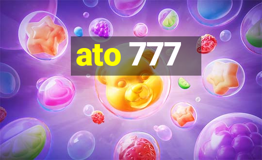 ato 777