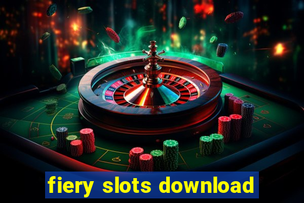 fiery slots download