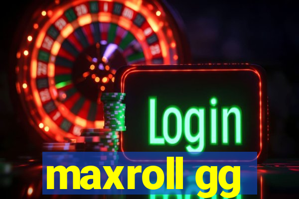 maxroll gg