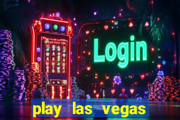 play las vegas slots for free