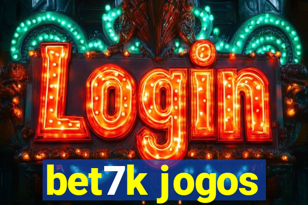 bet7k jogos