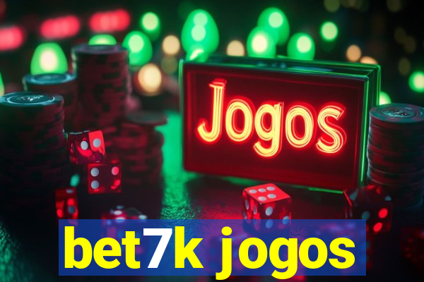 bet7k jogos