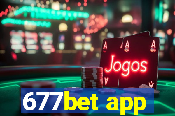 677bet app