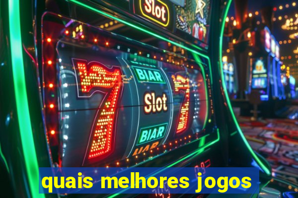 quais melhores jogos