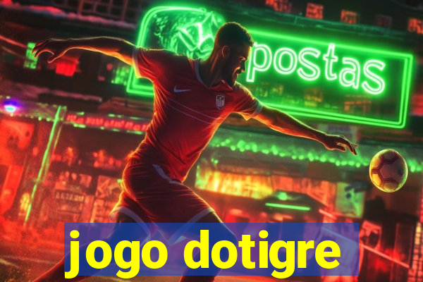 jogo dotigre