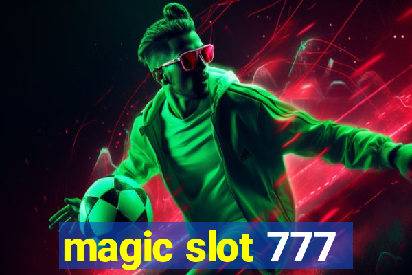 magic slot 777