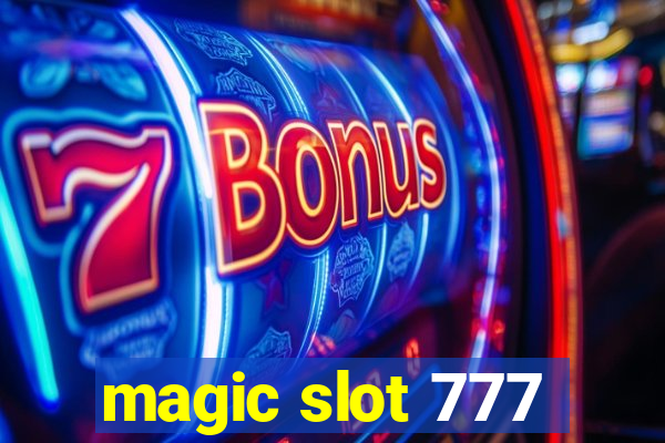 magic slot 777