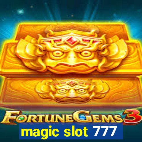 magic slot 777