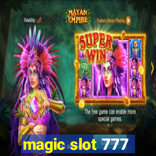 magic slot 777