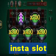 insta slot