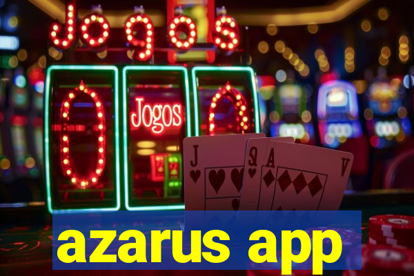 azarus app