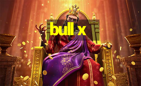 bull x