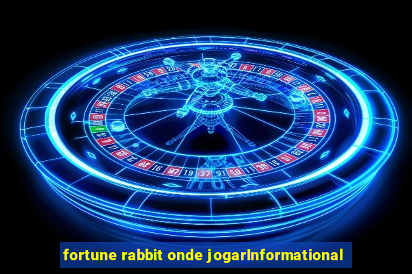 fortune rabbit onde jogarInformational