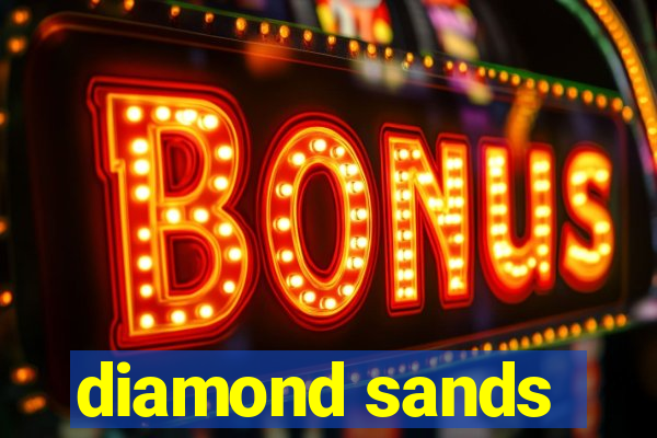 diamond sands