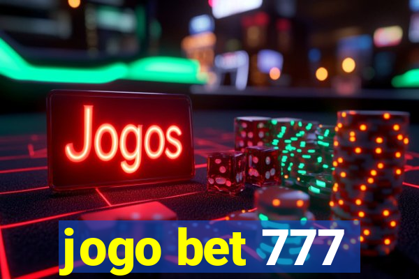 jogo bet 777