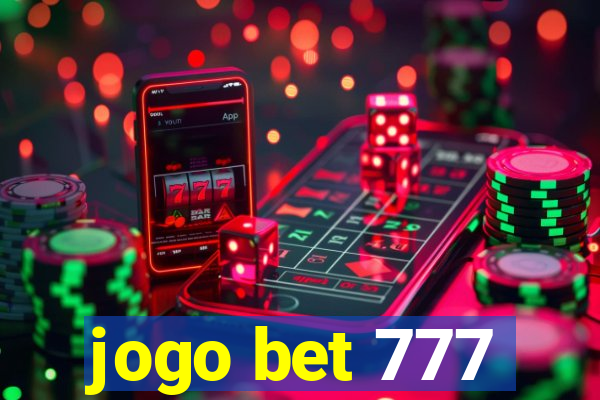 jogo bet 777