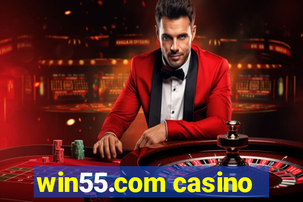 win55.com casino