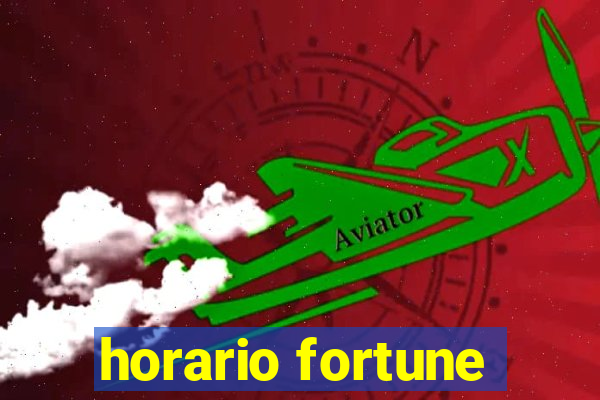 horario fortune